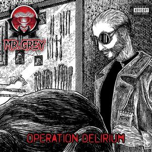 Operation Delirium (Explicit)