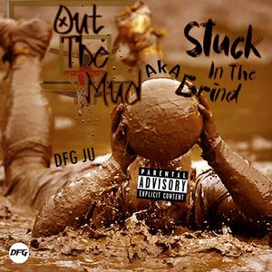 O.T.M. (Stuck In The Grind) [Explicit]