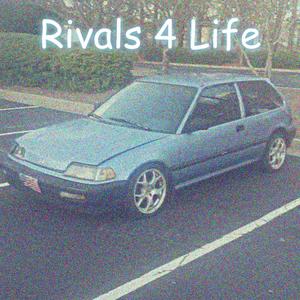 Rivals 4 Life (feat. Homesick) (Explicit)