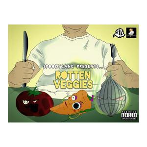 Rotten Veggies (Explicit)