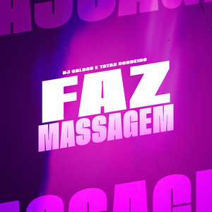 Faz Massagem (Explicit)