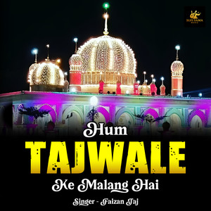 Hum Tajwale Ke Malang Hai