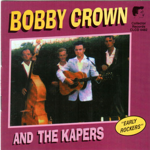 Bobby Crown and the Kapers