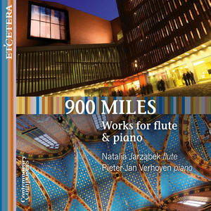 900 Miles - Works for Flute & Piano