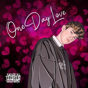 OneDayLove(feat. Nok1d) (Explicit)