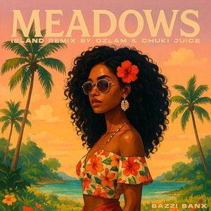 Meadows (Island Remix)