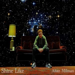 Shine Like (Explicit)