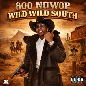Wild Wild South (Explicit)