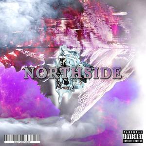 NORTHSIDE(feat. Paydo) (Explicit)