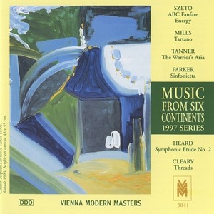 Music from 6 Continents (1997 Series) - SZETO, C. / MILLS, B. / TANNER, J. / PARKER, C.S.L. / HEARD, A. / CLEARY, S. (Mikula)