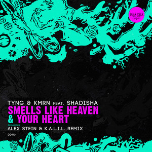 Smells Like Heaven (K.A.L.I.L. and Alex Stein Dub Remix)