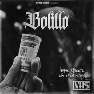 Bolillo (feat. A.M. Early Morning) (Explicit)