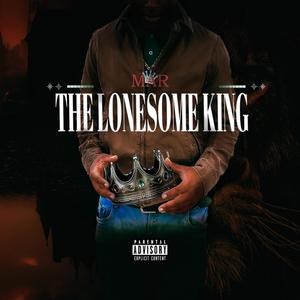 The Lonesome King (Explicit)