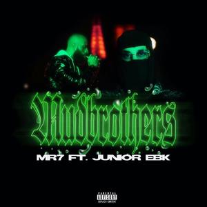 Mud Brothers (Explicit)