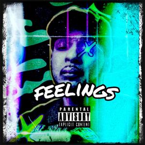 Feelings (Explicit)