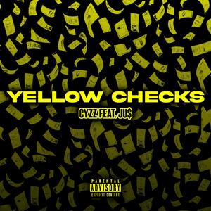 Yellow Checks (feat. JU$) (Explicit)