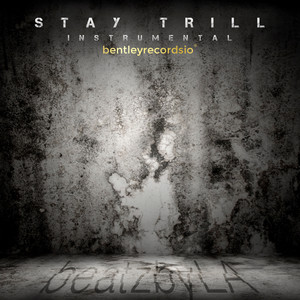 Stay Trill (Instrumental)