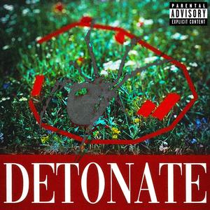 Detonate (feat. Yousuf) [Explicit]