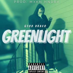 Green Light (Explicit)