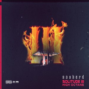 Solitude 3(High Octane) [Explicit]