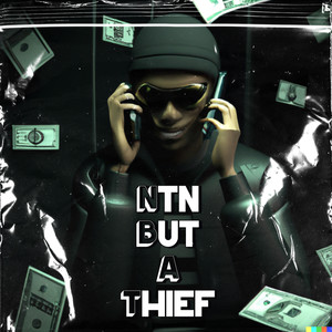 Ntn But A Thief (Explicit)