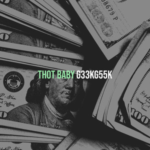 Thot Baby (Explicit)