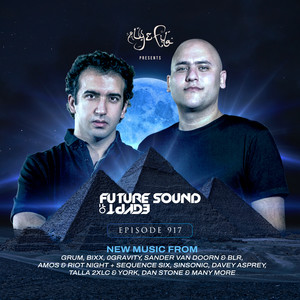 FSOE 917 - Future Sound Of Egypt Episode 917