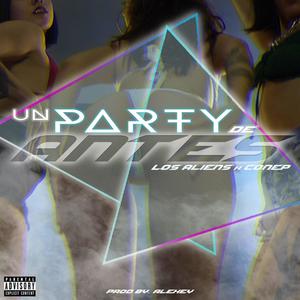 Un Party De Antes (feat. Conep) (Explicit)
