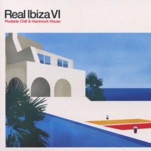 Real Ibiza VI - Poolside Chill & Hammock House