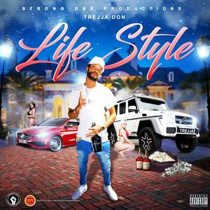 Life Style (feat. Trejja Don) [Explicit]