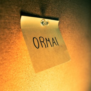 Ormai