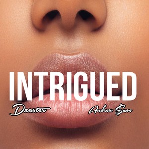 Intrigued (Explicit)