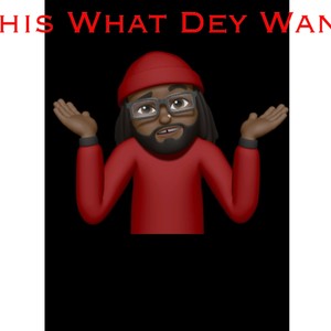 This What They Want (Explicit)