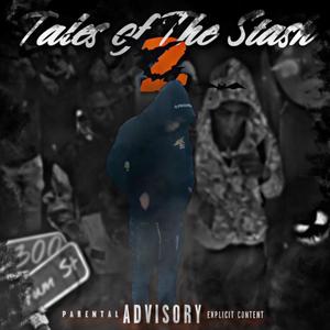 Tales of the Stash 2 (Explicit)