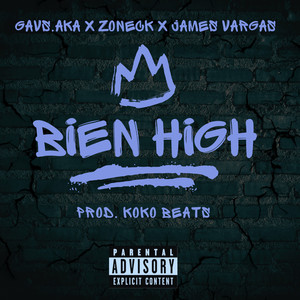 Bien High (Explicit)