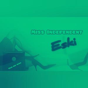 Miss Independent (Explicit)