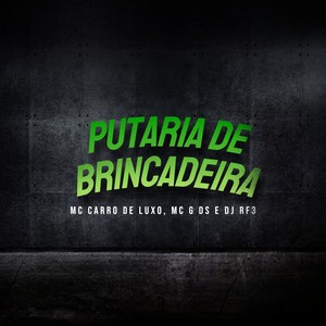 Putaria de Brincadeira (Explicit)