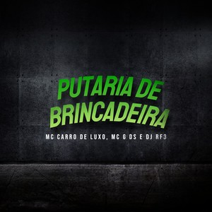 Putaria de Brincadeira (Explicit)