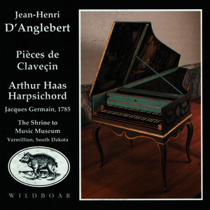 Harpsichord Music of Jean-Henri D'Anglebert