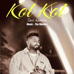 Menu Kol Kol Rakhlai Tu Apne (feat. The Masterz) [Radio Edit] [Explicit]