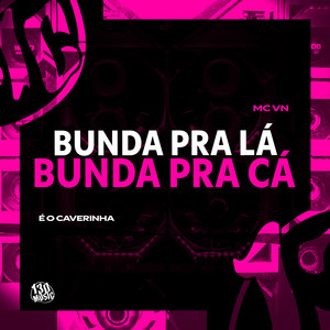 Bunda pra Lá, Bunda pra cá (Explicit)
