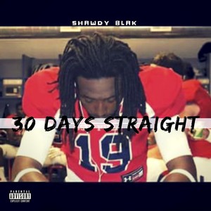 30 Days Straight (Explicit)