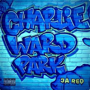 Charlie Ward Park (Explicit)