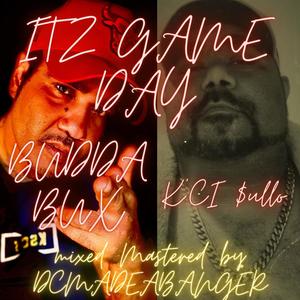 ITS GAME DAY (feat. Budda-0-Bux$) (Radio Edit)