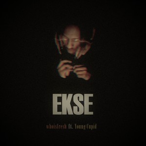 Ekse (Explicit)