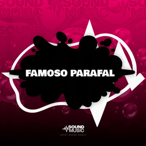 FAMOSO PARAFAL (Explicit)