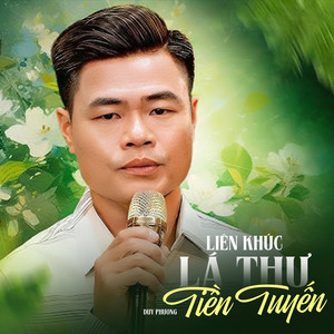 Liên Khúc / Lá Thư Tiền Tuyến