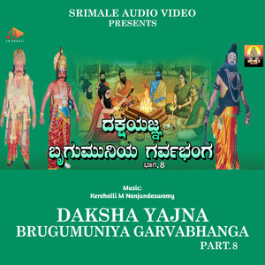 Dakshayajna Brugumuniya Garvabhanga Pt 8