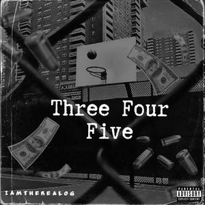 Three Four Five (Explicit)