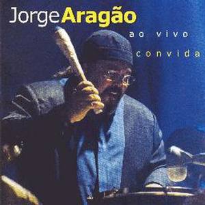 Jorge Aragao Ao Vivo Convida